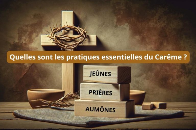 Les pratiques essentielles du Carême